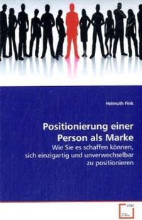 Produktbild: Fink, H: Positionierung einer Person als Marke