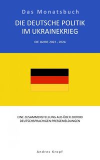 Produktbild: Die Deutsche Politik im Ukrainekrieg