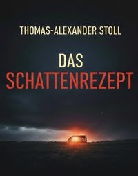 Produktbild: Das Schattenrezept - Erbe der Wahrheit