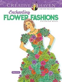 Produktbild: Creative Haven Enchanting Flower Fashions Coloring Book