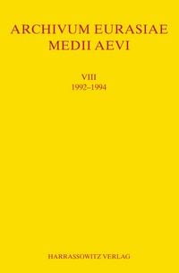 Produktbild: Archivum Eurasiae Medii Aevi VIII 1992-1994