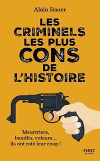 Produktbild: Les criminels les plus cons de l'histoire
