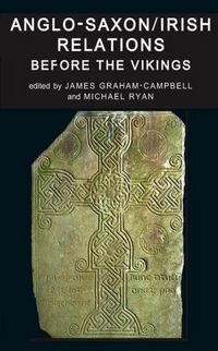 Produktbild: Anglo-Saxon/Irish Relations Before the Vikings