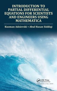 Produktbild: Introduction to Partial Differential Equations for Scientists and Engineers Using Mathematica