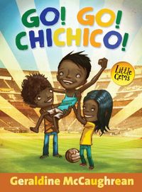 Produktbild: McCaughrean, G: Go! Go! Chichico!