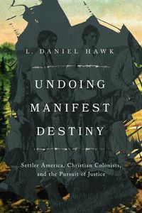 Produktbild: Undoing Manifest Destiny