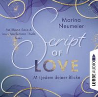 Produktbild: Script of Love - Mit jedem deiner Blicke - Love-Reihe, Teil 2