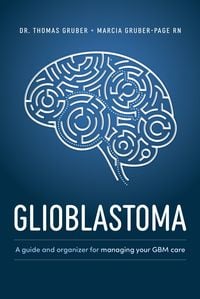 Bild vom Artikel Glioblastoma and High-Grade Glioma vom Autor Thomas Gruber