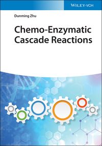 Produktbild: Chemo-Enzymatic Cascade Reactions