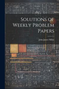 Produktbild: Solutions of Weekly Problem Papers