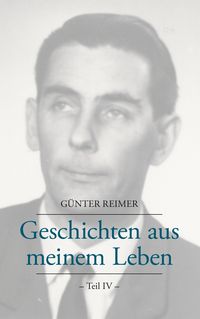 Produktbild: Geschichten aus meinem Leben Teil IV