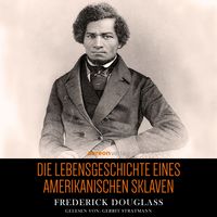 Produktbild: Die Lebensgeschichte eines amerikanischen Sklaven