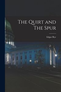 Produktbild: The Quirt and The Spur