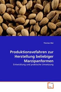 Produktbild: Mai, T: Produktionsvefahren zur Herstellung beliebiger Marzi