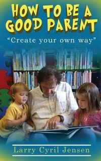 Produktbild: How to be a Good Parent