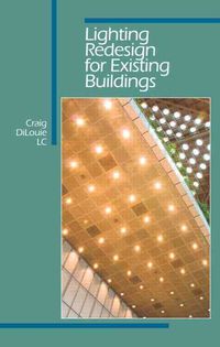 Produktbild: DiLouie, C: Lighting Redesign for Existing Buildings