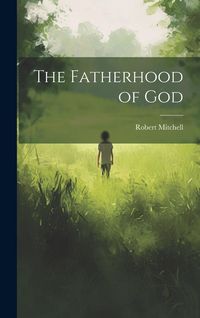 Produktbild: The Fatherhood of God