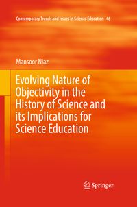 Produktbild: Evolving Nature of Objectivity in the History of Science and its Implications for Science Education