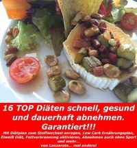 Produktbild: 16 TOP Di&auml;ten schnell, gesund und dauerhaft abnehmen. Garantiert!!!