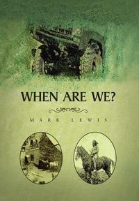 Produktbild: Lewis, M: When Are We?