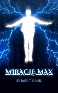 Produktbild: Miracle Max (The Abernathy Mythos, #2)
