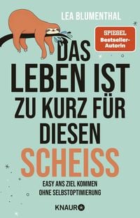 Produktbild: Das Leben ist zu kurz f&uuml;r diesen Schei&szlig;