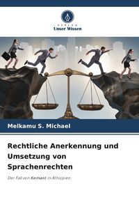 Produktbild: Rechtliche Anerkennung und Umsetzung von Sprachenrechten
