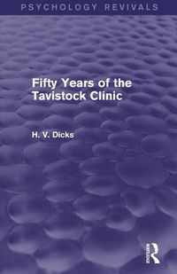 Produktbild: Fifty Years of the Tavistock Clinic (Psychology Revivals)