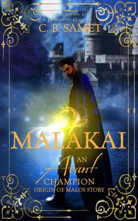 Produktbild: Malakai (An Avant Champion Origin of Malos Story)