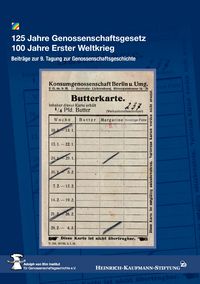 Produktbild: 125 Jahre Genossenschaftsgesetz 100 Jahre Erster Weltkrieg