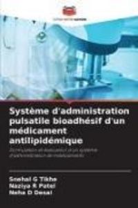 Produktbild: Syst&egrave;me d'administration pulsatile bioadh&eacute;sif d'un m&eacute;dicament antilipid&eacute;mique
