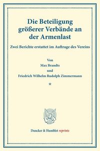 Produktbild: Die Beteiligung gr&ouml;&szlig;erer Verb&auml;nde an der Armenlast.