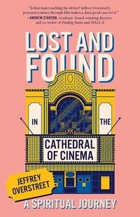 Produktbild: Lost & Found in the Cathedral of Cinema