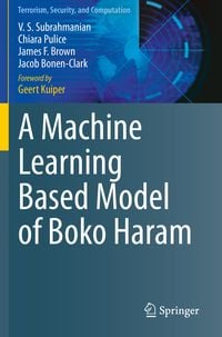 Produktbild: A Machine Learning Based Model of Boko Haram