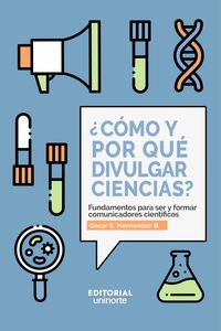 Produktbild: &iquest;C&oacute;mo y por qu&eacute; divulgar ciencias?