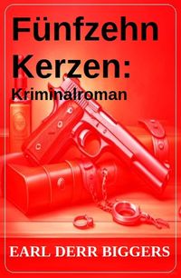 Produktbild: F&uuml;nfzehn Kerzen: Kriminalroman