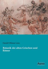 Produktbild: Botanik der alten Griechen und R&ouml;mer