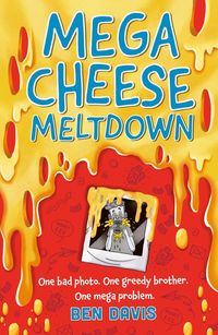 Produktbild: The Mega Cheese Meltdown (Dyslexia-friendly)