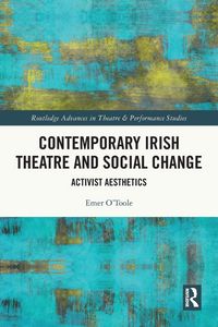 Produktbild: Contemporary Irish Theatre and Social Change