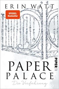 Paper Palace / Paper-Reihe Bd.3 Erin Watt