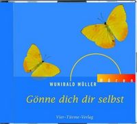 Produktbild: G&ouml;nne dich dir selbst, 1 Audio-CD