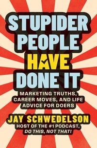 Produktbild: Stupider People Have Done It