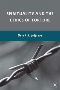 Produktbild: Spirituality and the Ethics of Torture