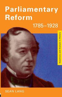 Produktbild: Parliamentary Reform 1785-1928