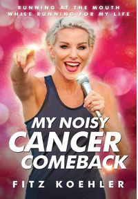 Produktbild: My Noisy Cancer Comeback