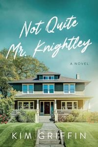 Produktbild: Not Quite Mr. Knightley