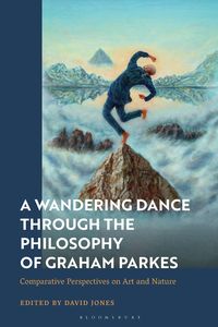 Produktbild: A Wandering Dance through the Philosophy of Graham Parkes