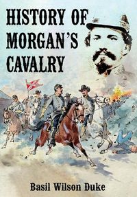 Produktbild: History of Morgan's Cavalry