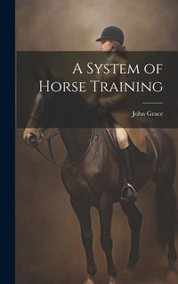Produktbild: A System of Horse Training