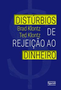 Produktbild: Dist&uacute;rbios de rejei&ccedil;&atilde;o ao dinheiro